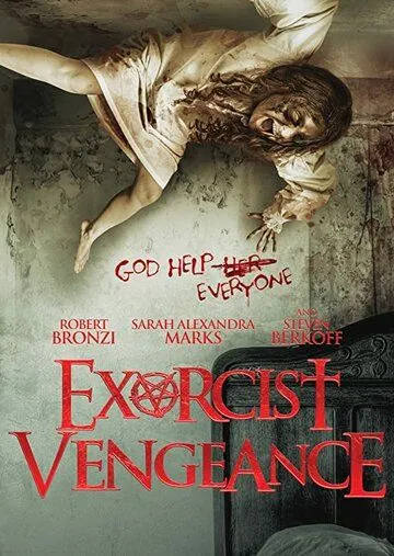Месть экзорциста / Exorcist Vengeance (2021) фильм скачать через торрет бесплатно в хорошем качестве