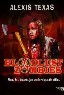 Жаждущие крови зомби / Bloodlust Zombies (2011) фильм скачать через торрет бесплатно в хорошем качестве