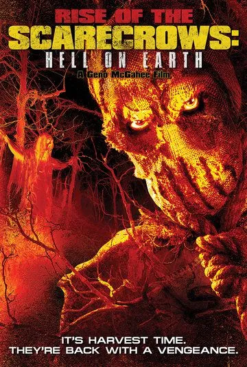Восхождение пугал: Ад на земле / Rise of the Scarecrows: Hell on Earth (2021) фильм скачать через торрет бесплатно в хорошем качестве