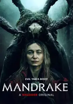 Мандрагора / Mandrake (2022) фильм скачать через торрет бесплатно в хорошем качестве
