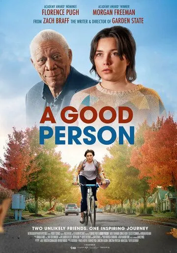 Хороший человек / A Good Person (2023) фильм скачать через торрет бесплатно в хорошем качестве