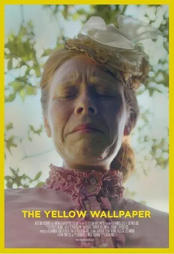 Жёлтые обои / The Yellow Wallpaper (2021) фильм скачать через торрет бесплатно в хорошем качестве