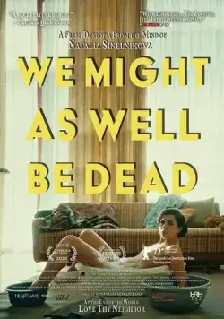 С таким же успехом мы могли бы быть мертвы / Wir konnten genauso gut tot sein (2022) фильм скачать через торрет бесплатно в хорошем качестве