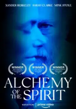 Алхимия духа / Alchemy of the Spirit (2022) фильм скачать через торрет бесплатно в хорошем качестве