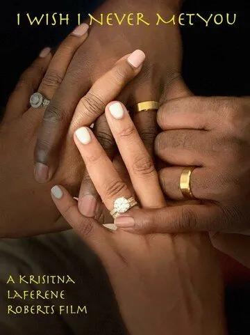 Жаль, что мы встретились / I Wish I Never Met You (2022) фильм скачать через торрет бесплатно в хорошем качестве