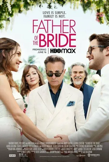 Отец невесты / Father of the Bride (2022) фильм скачать через торрет бесплатно в хорошем качестве
