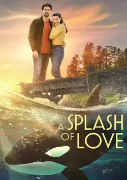 Всплеск любви / A Splash of Love (2022) фильм скачать через торрет бесплатно в хорошем качестве