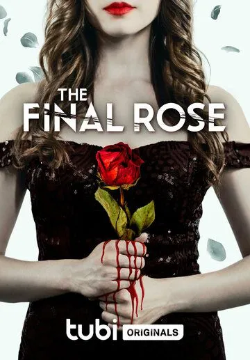 Последняя роза / The Final Rose (2022) фильм скачать через торрет бесплатно в хорошем качестве