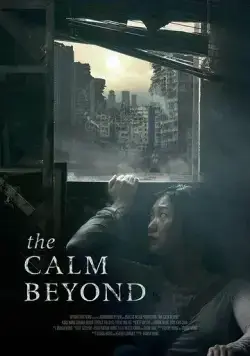 Затишье / The Calm Beyond (2020) фильм скачать через торрет бесплатно в хорошем качестве