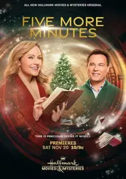 Еще пять минут / Five More Minutes (2021) фильм скачать через торрет бесплатно в хорошем качестве