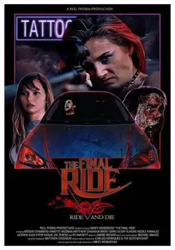 Последняя поездка / The Final Ride (2019) фильм скачать через торрет бесплатно в хорошем качестве