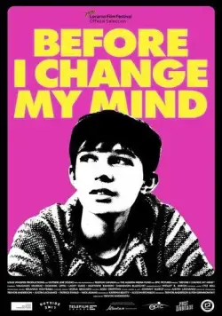 До того, как я передумал / Before I Change My Mind (2023) фильм скачать через торрет бесплатно в хорошем качестве