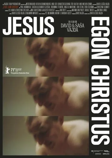Иисус Эгон Христос / Jesus Egon Christus (2021) фильм скачать через торрет бесплатно в хорошем качестве