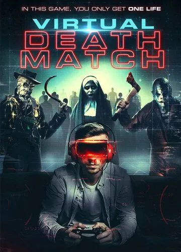 День виртуальной смерти / Virtual Death Match (2020) фильм скачать через торрет бесплатно в хорошем качестве