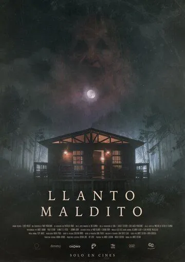 Плач проклятой / Llanto Maldito (2021) фильм скачать через торрет бесплатно в хорошем качестве
