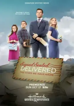 Подписано, запечатано, доставлено: Клятвы, что мы дали / Signed, Sealed, Delivered: The Vows We Have Made (2021) фильм скачать через торрет бесплатно в хорошем качестве