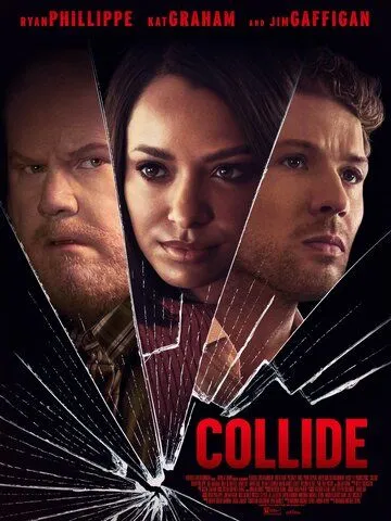 Столкновение / Collide (2022) фильм скачать через торрет бесплатно в хорошем качестве