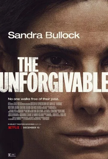 Непрощённая / The Unforgivable (2021) фильм скачать через торрет бесплатно в хорошем качестве
