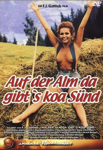 На альпийских лугах тишь да благодать / Auf der Alm da gibt's koa Sünd (1974) фильм скачать через торрет бесплатно в хорошем качестве