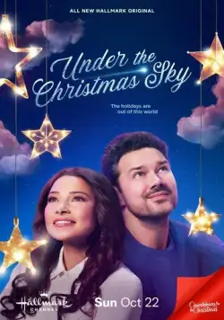 Под рождественским небом / Under the Christmas Sky (2023) фильм скачать через торрет бесплатно в хорошем качестве