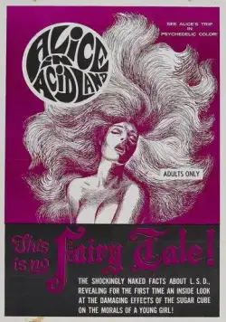 Алиса в стране кислоты / Alice in Acidland (1969) фильм скачать через торрет бесплатно в хорошем качестве