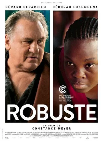 Крепкий / Robuste (2021) фильм скачать через торрет бесплатно в хорошем качестве