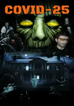 COVID-25: Вирус мутировал / COVID-25 the Virus Has Mutated (2020) фильм скачать через торрет бесплатно в хорошем качестве