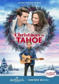Рождество в Тахо / Christmas in Tahoe (2021) фильм скачать через торрет бесплатно в хорошем качестве