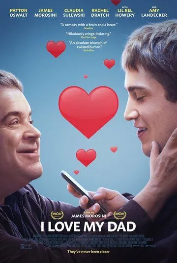 Я люблю моего отца / I LOVE MY DAD (2022) фильм скачать через торрет бесплатно в хорошем качестве