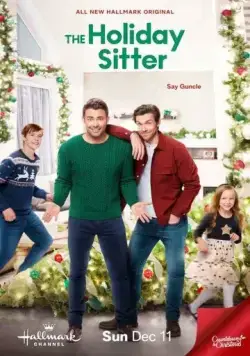 Праздничные няньки / The Holiday Sitter (2022) фильм скачать через торрет бесплатно в хорошем качестве