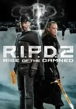 Призрачный патруль 2: Восстание проклятых / R.I.P.D. 2: Rise of the Damned (2022) фильм скачать торрент файле бесплатно Скачать Призрачный патруль 2: Восстание проклятых / R.I.P.D. 2: Rise of the Damned(2022) фильм с торрента бесплатно