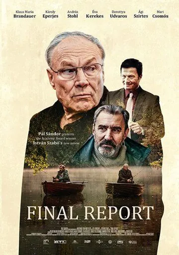 Заключительный отчёт / Zárójelentés (2020) фильм скачать через торрет бесплатно в хорошем качестве