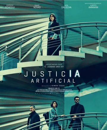 Искусственное правосудие / Justicia artificial (2024) фильм скачать через торрет бесплатно в хорошем качестве