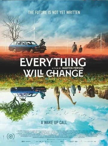 Всё изменится / Everything Will Change (2021) фильм скачать через торрет бесплатно в хорошем качестве