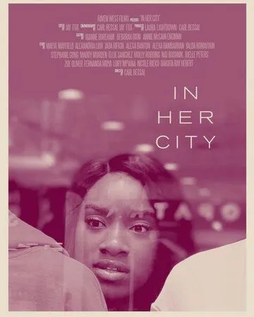 В её городе / In Her City (2020) фильм скачать через торрет бесплатно в хорошем качестве