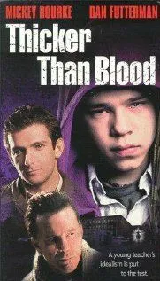Гуще, чем кровь / Thicker Than Blood (1998) фильм скачать через торрет бесплатно в хорошем качестве