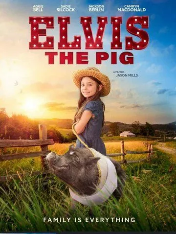 Свинка Элвис / Elvis the Pig (2022) фильм скачать через торрет бесплатно в хорошем качестве