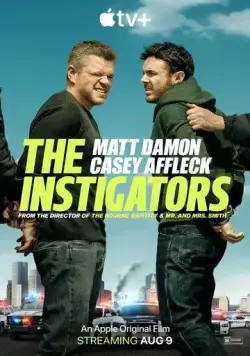 Зачинщики / The Instigators (2024) фильм скачать через торрет бесплатно в хорошем качестве
