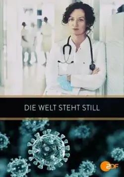 Мир перевернулся / Die Welt steht still (2021) фильм скачать через торрет бесплатно в хорошем качестве