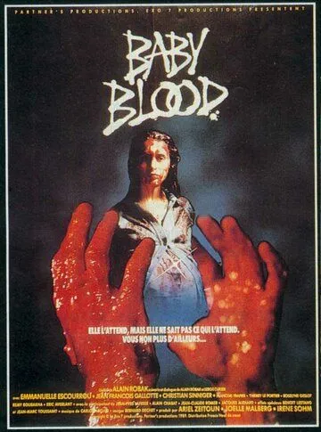 Дитя крови / Baby Blood (1990) фильм скачать через торрет бесплатно в хорошем качестве