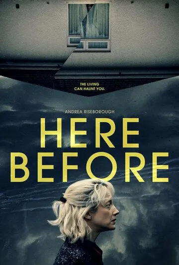 Дежавю / Here Before (2021) фильм скачать через торрет бесплатно в хорошем качестве