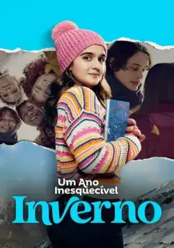Um Ano Inesquecível: Inverno (2023) фильм скачать через торрет бесплатно в хорошем качестве