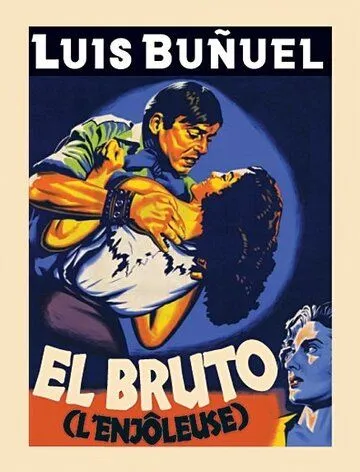 Зверь / El bruto (1953) фильм скачать через торрет бесплатно в хорошем качестве
