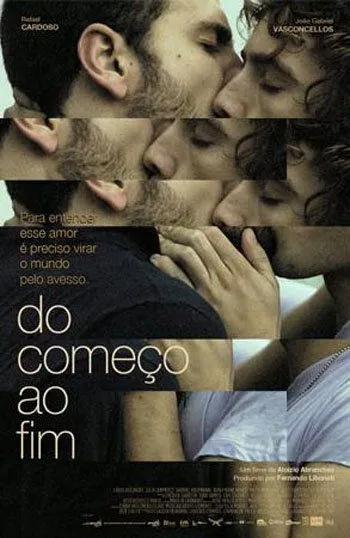 От начала до конца / Do Começo ao Fim (2009) фильм скачать через торрет бесплатно в хорошем качестве
