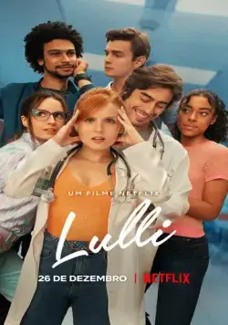 Лулли / Lulli (2021) фильм скачать через торрет бесплатно в хорошем качестве