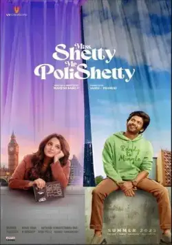 Мисс Шетти, Мистер Полишеттти / Miss Shetty Mr Polishetty (2023) фильм скачать через торрет бесплатно в хорошем качестве