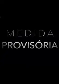 Распоряжение / Medida Provisória (2020) фильм скачать через торрет бесплатно в хорошем качестве