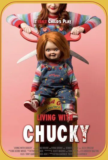 Жизнь с Чаки / Living with Chucky (2022) фильм скачать через торрет бесплатно в хорошем качестве