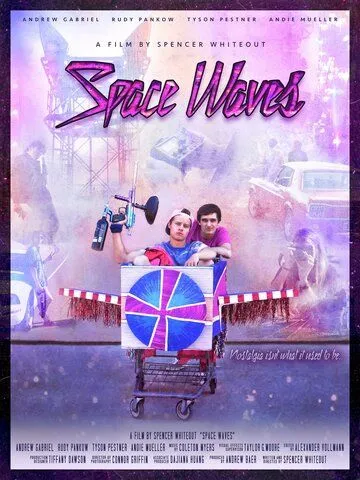 Космоволны / Space Waves (2022) фильм скачать через торрет бесплатно в хорошем качестве