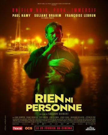 Никто и ничто / Rien ni personne (2024) фильм скачать через торрет бесплатно в хорошем качестве
